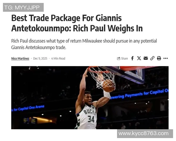 里奇保罗建议雄鹿在字母哥交易中争取杰伦约翰逊作为关键筹码